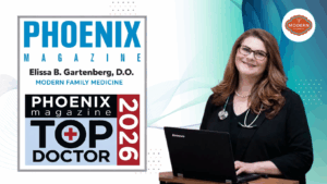 Dr. Gartenberg voted Top Doctor in Phoenix Magazine in Family Medicine 2026!